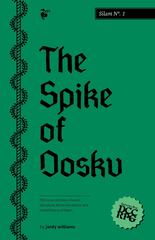 DCC Dungeon Crawl Classics RPG No. 1: The Spike Of Dosku (ETA: 2025 Q1)